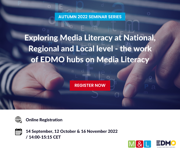Exploring Media Literacy at National, Regional and Local Level - the work of the EDMO Hubs